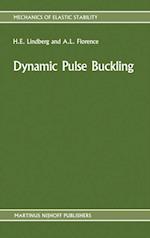 Dynamic Pulse Buckling