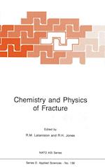 Chemistry and Physics of Fracture