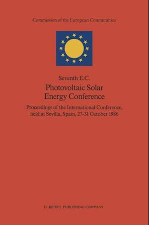 Seventh E.C. Photovoltaic Solar Energy Conference