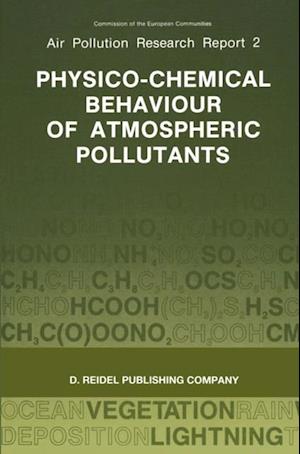 Physico-Chemical Behaviour of Atmospheric Pollutants