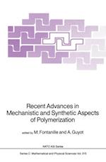 Recent Advances in Mechanistic and Synthetic Aspects of Polymerization