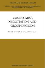 Compromise, Negotiation and Group Decision