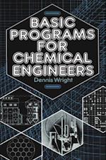 Basic Programs for Chemical Engineers