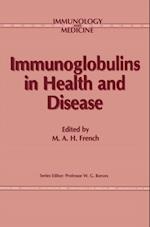 Immunoglobulins in Health and Disease