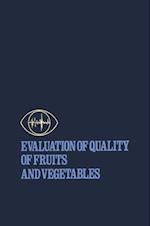Evaluation of Quality of Fruits and Vegetables