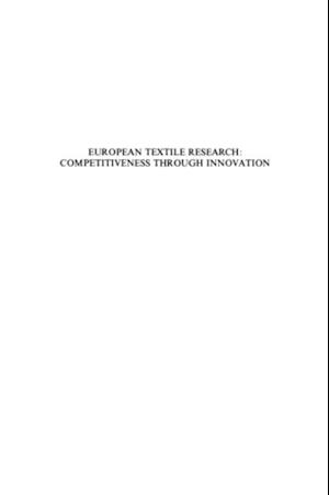 European Textile Research: Competitiveness Through Innovation