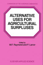 Alternative Uses for Agricultural Surpluses