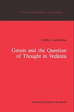 Gnosis and the Question of Thought in Vedanta