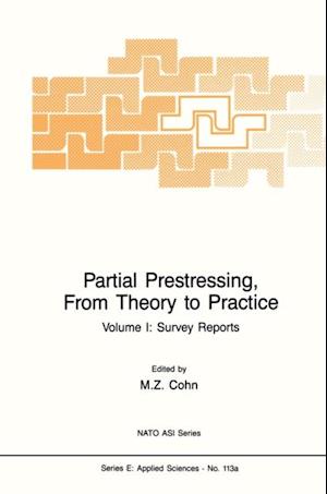 Partial Prestressing, From Theory to Practice