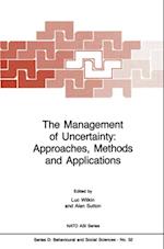 Management of Uncertainty: Approaches, Methods and Applications