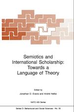 Semiotics and International Scholarship: Towards a Language of Theory