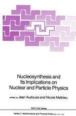 Nucleosynthesis and Its Implications on Nuclear and Particle Physics