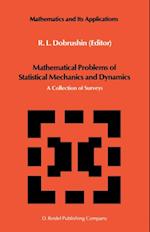 Mathematical Problems of Statistical Mechanics and Dyanamics