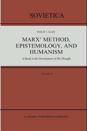 Marx' Method, Epistemology, and Humanism