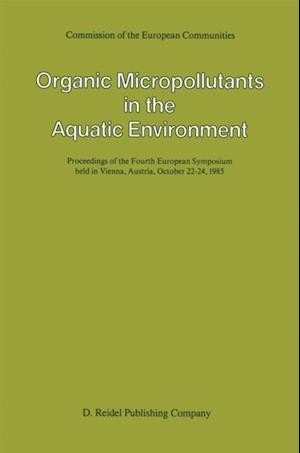 Organic Micropollutants in the Aquatic Environment