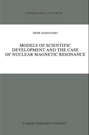 Models of Scientific Development and the Case of Nuclear Magnetic Resonance