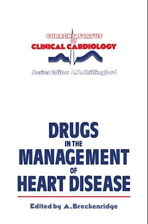 Drugs in the Management of Heart Disease