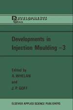 Developments in Injection Moulding-3