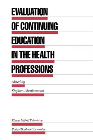 Evaluation of Continuing Education in the Health Professions