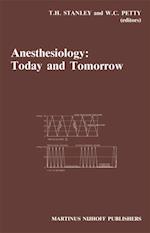 Anesthesiology: Today and Tomorrow