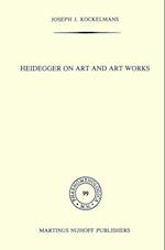 Heidegger on Art and Art Works