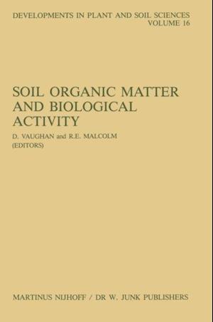 Soil Organic Matter and Biological Activity