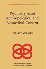 Psychiatry in an Anthropological and Biomedical Context