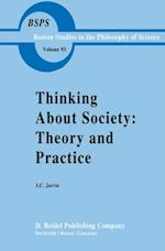 Thinking about Society: Theory and Practice