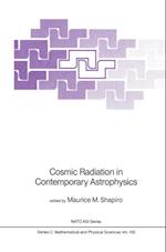 Cosmic Radiation in Contemporary Astrophysics