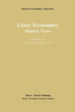 Labor Economics: Modern Views