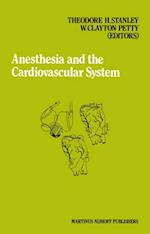 Anesthesia and the Cardiovascular System