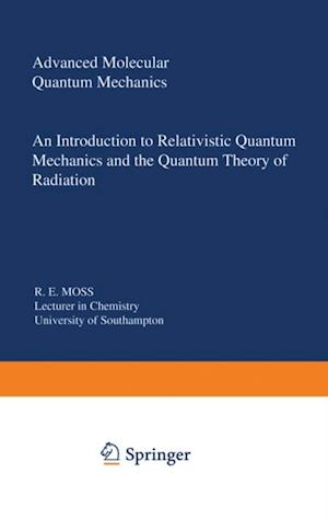 Advanced Molecular Quantum Mechanics