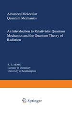 Advanced Molecular Quantum Mechanics