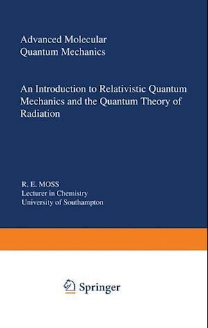 Advanced Molecular Quantum Mechanics