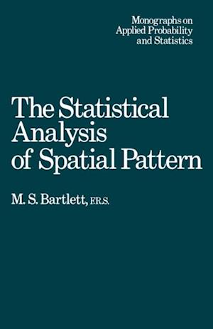 Statistical Analysis of Spatial Pattern