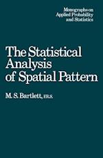 Statistical Analysis of Spatial Pattern
