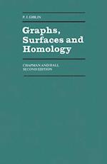 Graphs, Surfaces and Homology : An Introduction to Algebraic Topology 