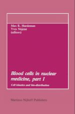 Blood cells in nuclear medicine, part I
