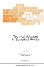Technical Advances in Biomedical Physics