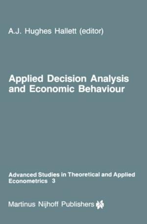 Applied Decision Analysis and Economic Behaviour