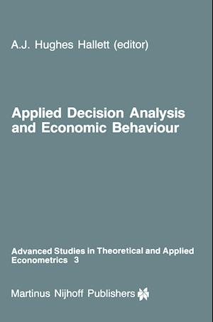 Applied Decision Analysis and Economic Behaviour