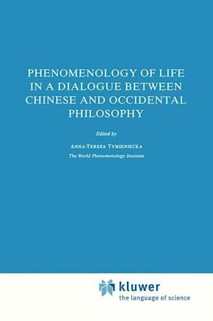 Phenomenology of Life in a Dialogue Between Chinese and Occidental Philosophy