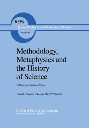 Methodology, Metaphysics and the History of Science