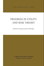 Progress in Utility and Risk Theory