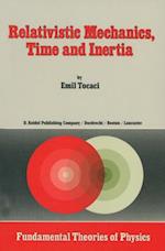 Relativistic Mechanics, Time and Inertia