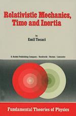 Relativistic Mechanics, Time and Inertia