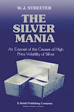 The Silver Mania