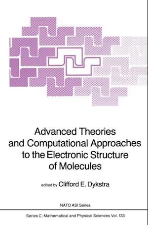 Advanced Theories and Computational Approaches to the Electronic Structure of Molecules