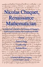 Nicolas Chuquet, Renaissance Mathematician