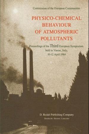 Physico-Chemical Behaviour of Atmospheric Pollutants